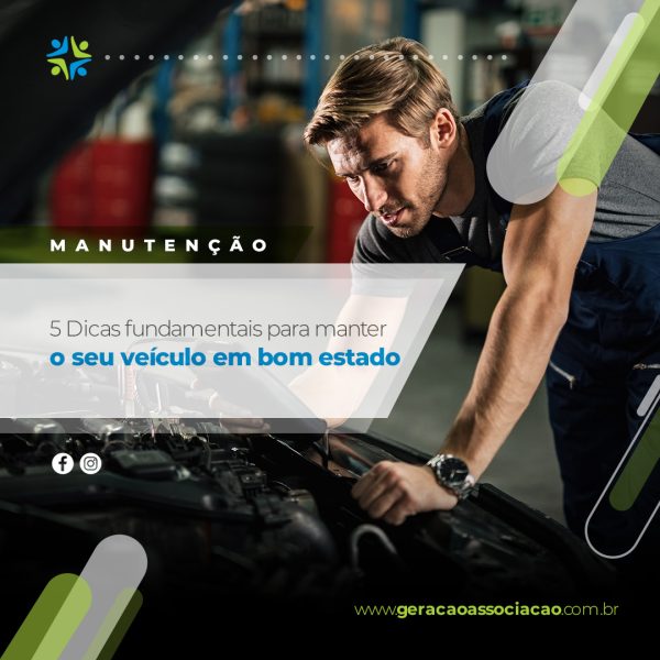 5 Dicas fundamentais para manter o seu veículo em bom estado