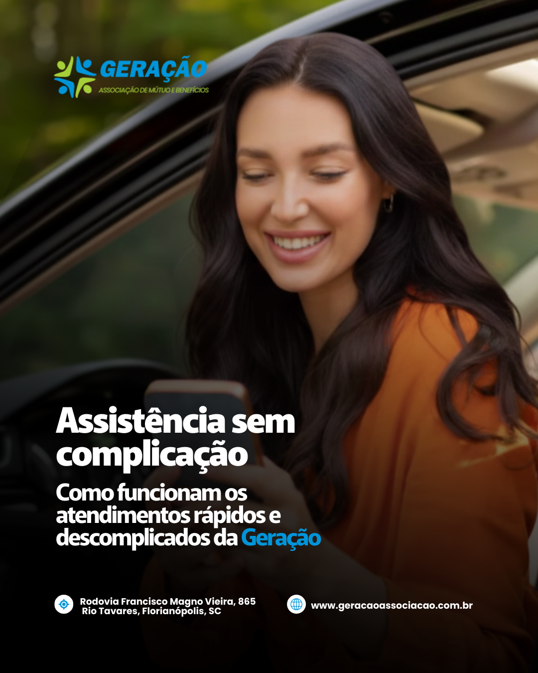 Assistência sem complicação.