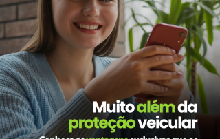 Muito além da proteção veicular.