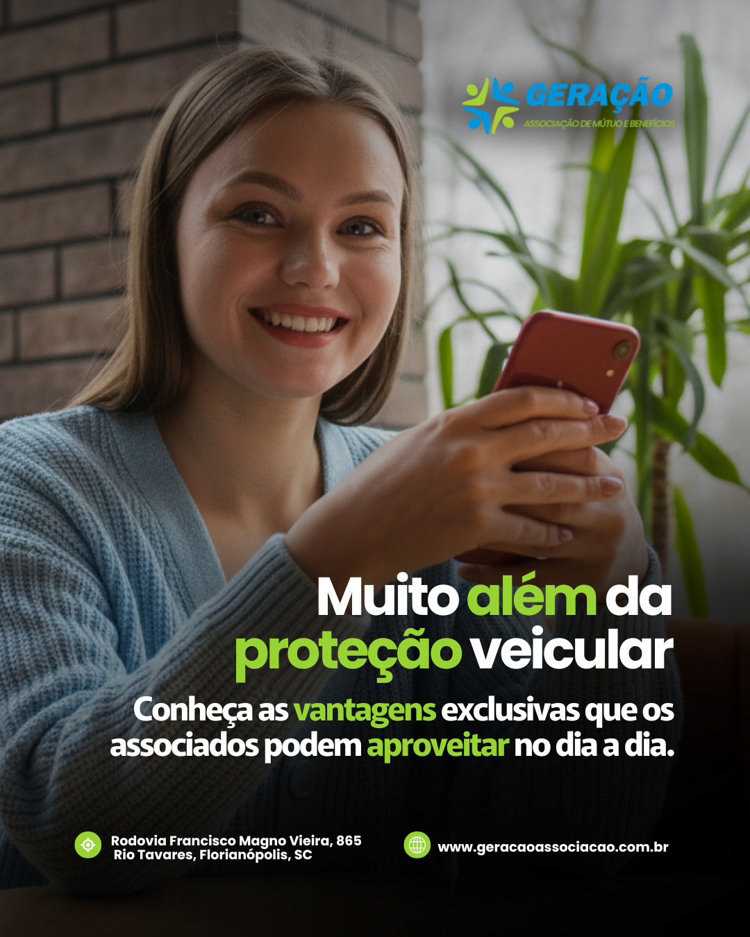 Muito além da proteção veicular.